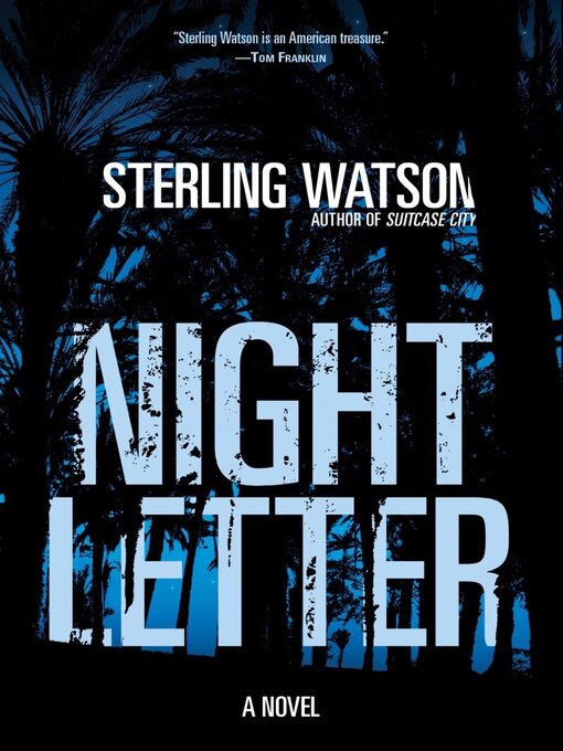 Title details for Night Letter by Sterling Watson - Available